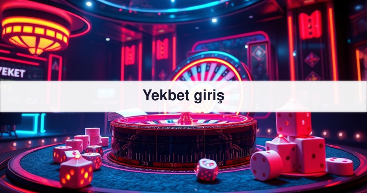 Yekbet giriş